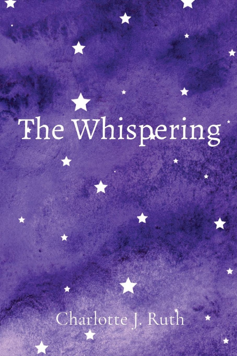 Knjiga The Whispering Charlotte J. Ruth