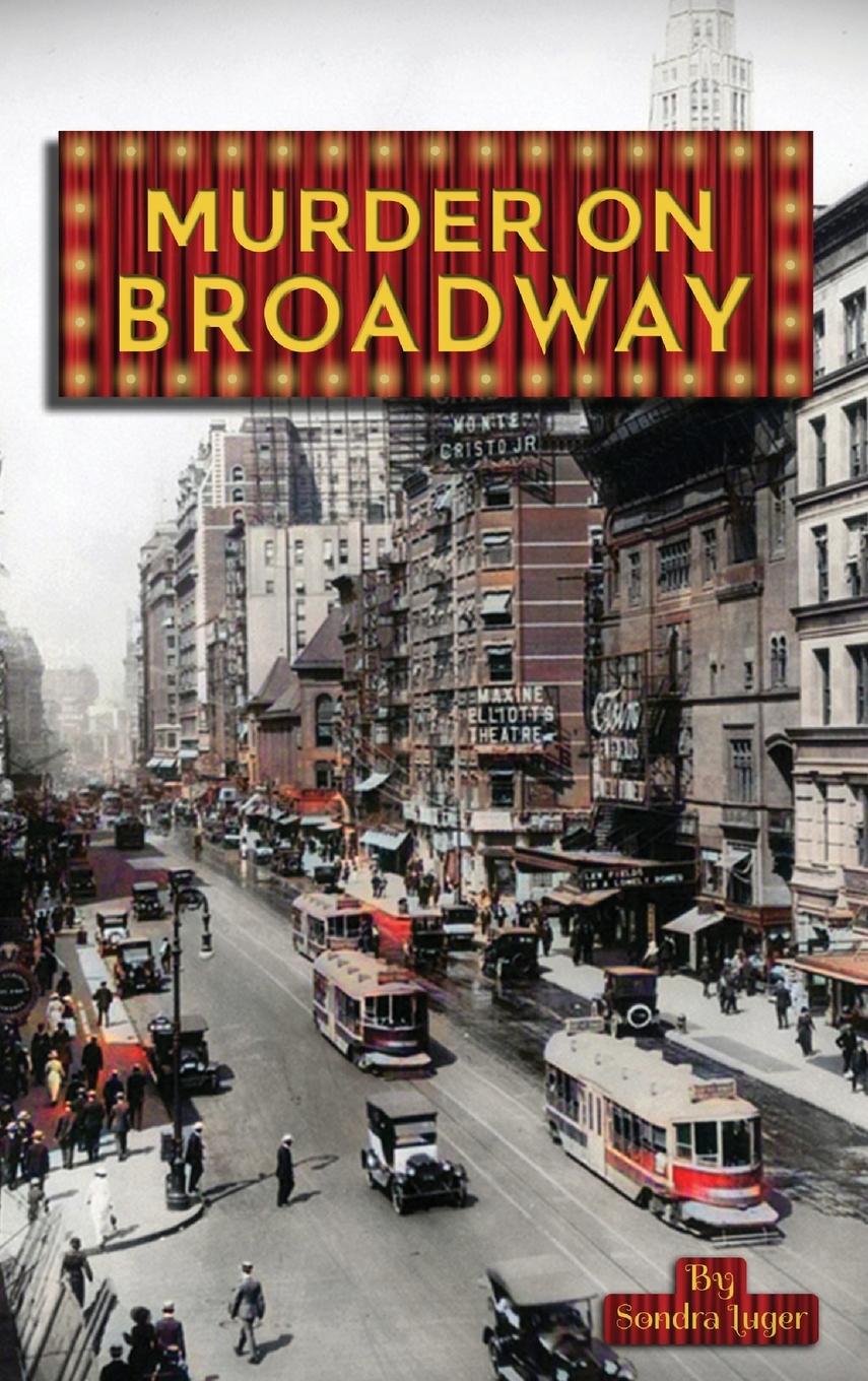 Boek MURDER ON BROADWAY Sondra Luger