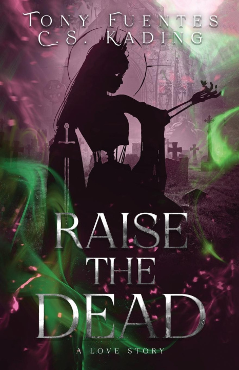 Book Raise the Dead C. S. Kading