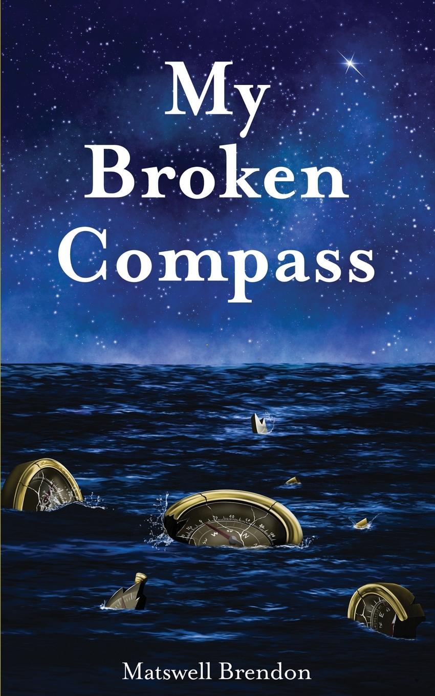 Kniha My Broken Compass Matswell Brendon
