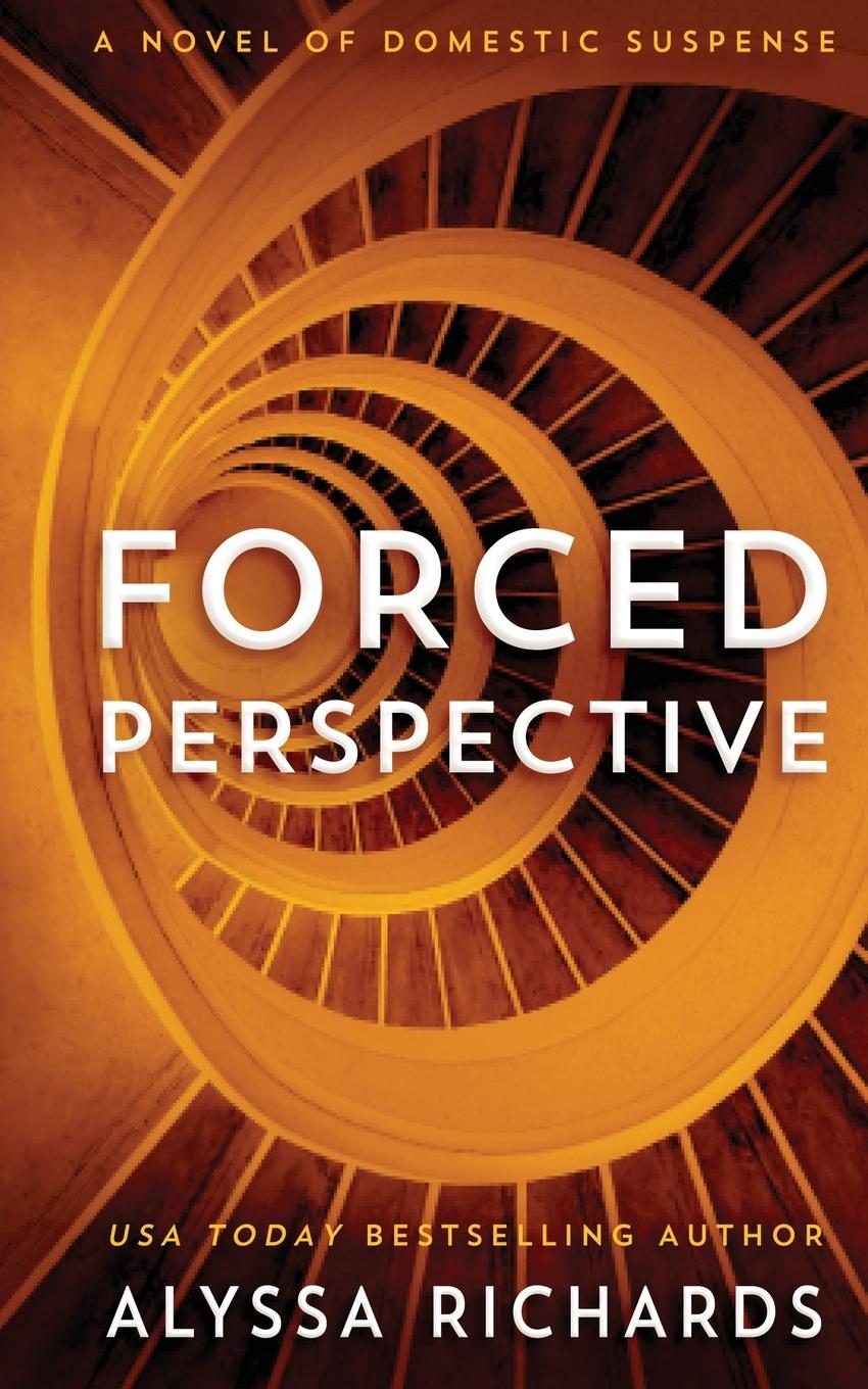 Knjiga Forced Perspective Alyssa Richards