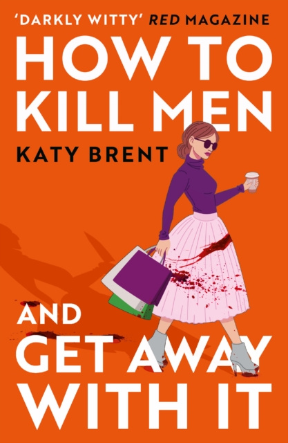 E-kniha How to Kill Men and Get Away With It Katy Brent