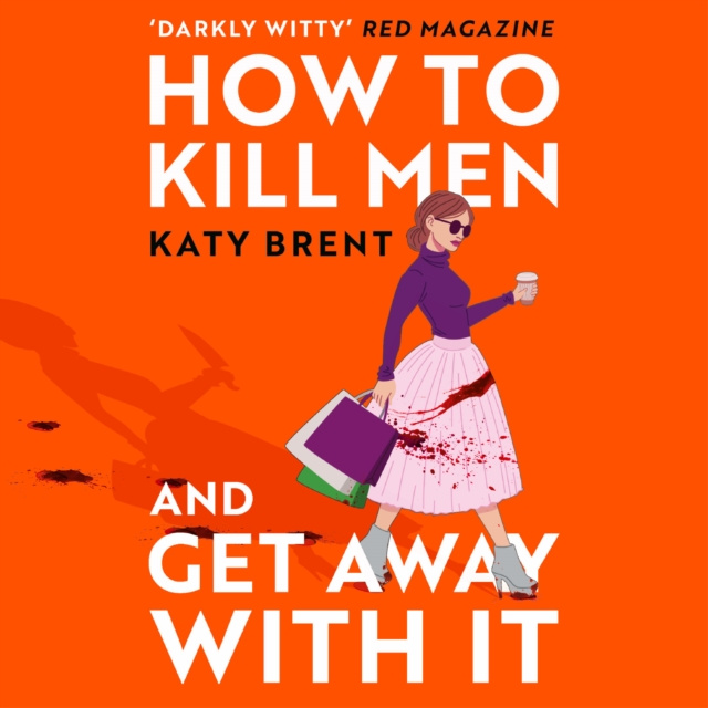 Audiokniha How to Kill Men and Get Away With It Katy Brent
