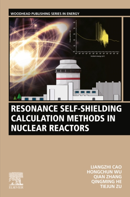 E-knjiga Resonance Self-Shielding Calculation Methods in Nuclear Reactors Liangzhi Cao
