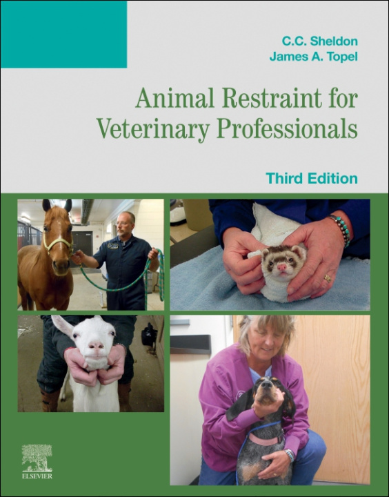 Buch Animal Restraint for Veterinary Professionals C. C. Sheldon