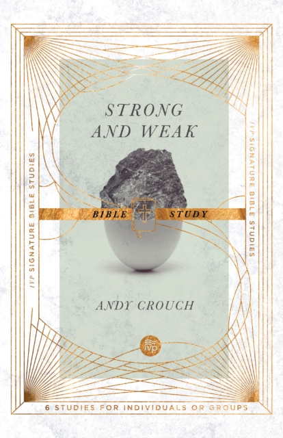 E-knjiga Strong and Weak Bible Study Andy Crouch