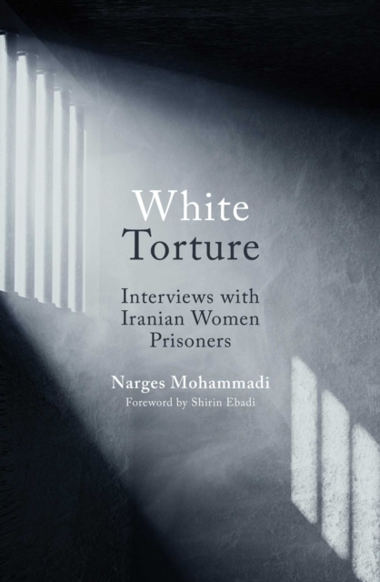 E-Book White Torture Narges Mohammadi