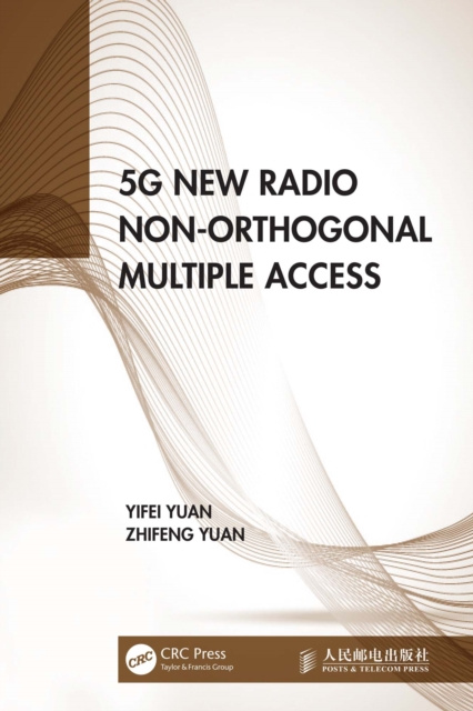 E-knjiga 5G New Radio Non-Orthogonal Multiple Access Yifei Yuan