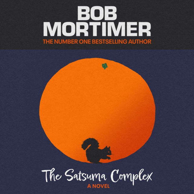 Audiokniha Satsuma Complex Bob Mortimer