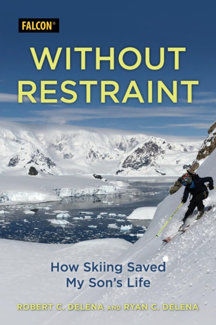 E-knjiga Without Restraint Robert C. DeLena
