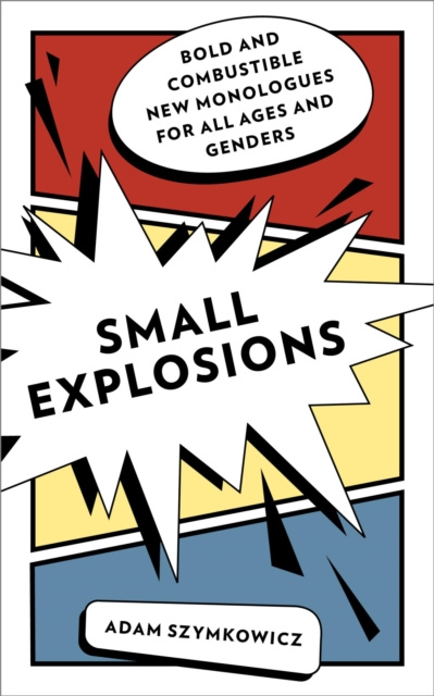 E-book Small Explosions Adam Szymkowicz
