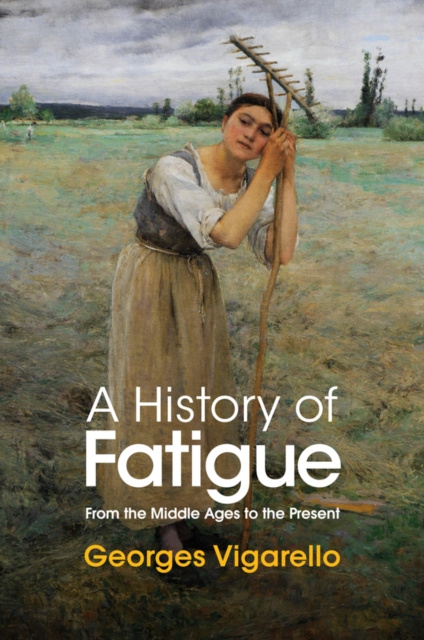 E-kniha History of Fatigue Georges Vigarello