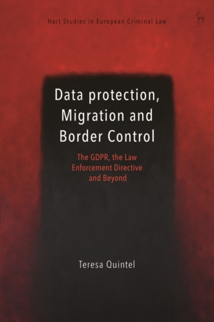 E-knjiga Data Protection, Migration and Border Control Quintel Teresa Quintel