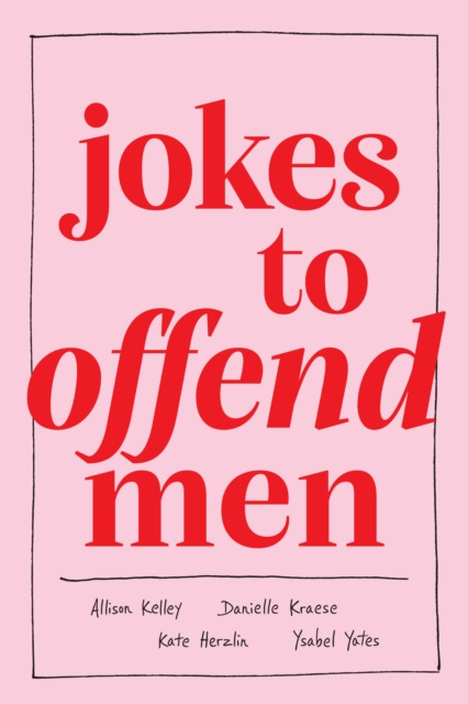 E-kniha Jokes to Offend Men Allison Kelley