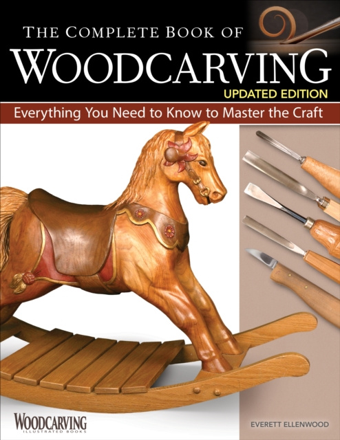E-kniha Complete Book of Woodcarving, Updated Edition Everett Ellenwood