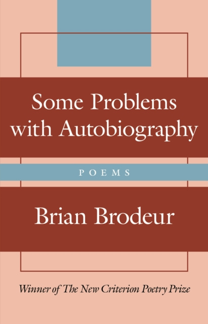 E-Book Some Problems with Autobiography Brian Brodeur