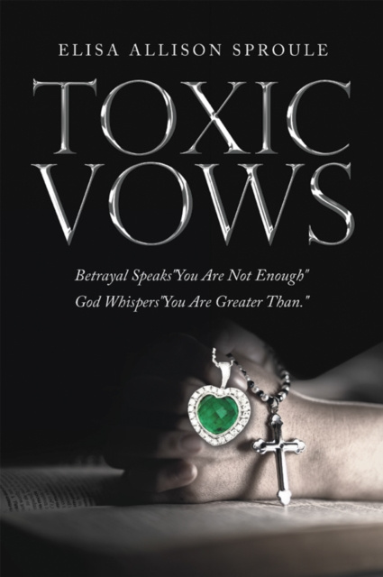 E-knjiga Toxic Vows Elisa Allison Sproule