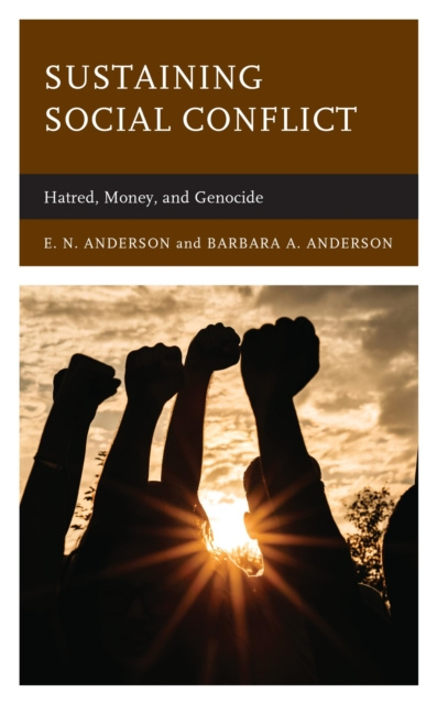 E-book Sustaining Social Conflict E. N. Anderson