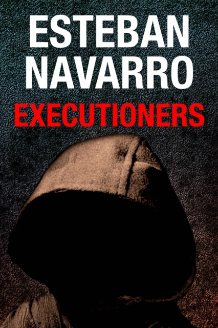 E-kniha Executioners Esteban Navarro
