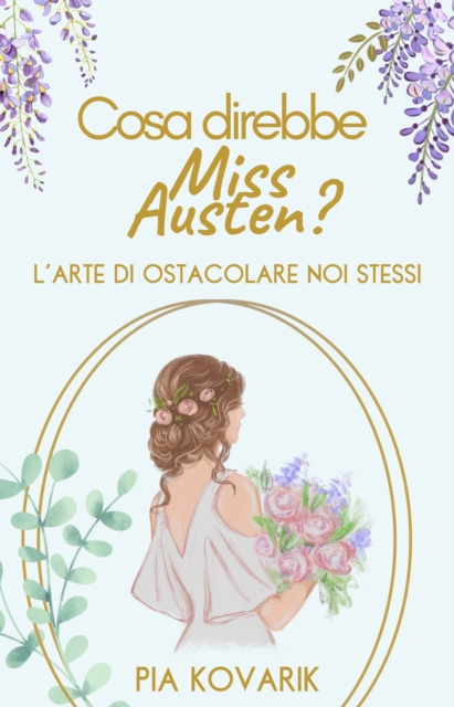 E-book Cosa direbbe Miss Austen? Pia Kovarik