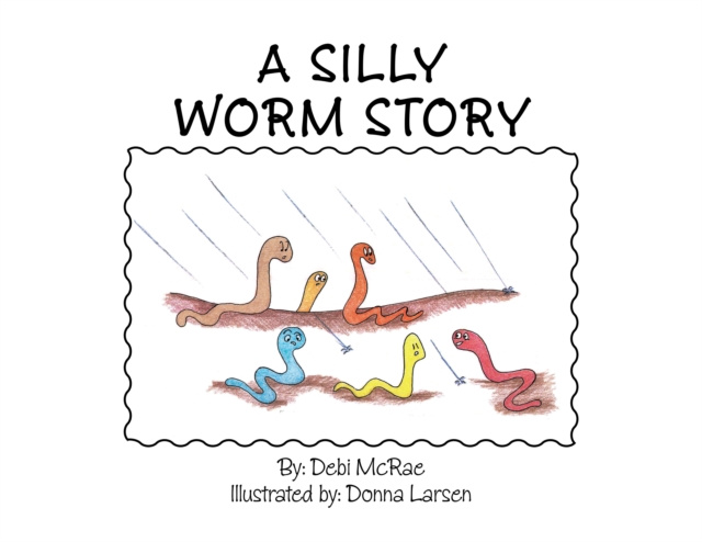 E-knjiga Silly Worm Story Debi McRae