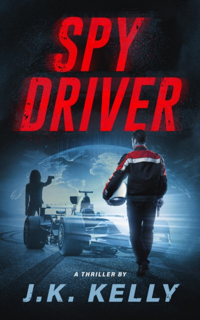 E-kniha Spy Driver J.K. Kelly