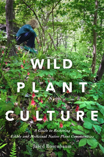 E-kniha Wild Plant Culture Jared Rosenbaum