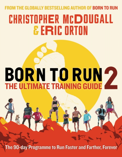 E-kniha Born to Run 2: The Ultimate Training Guide Christopher McDougall