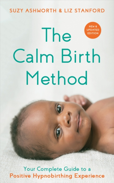 E-Book Calm Birth Method (Revised Edition) Suzy Ashworth