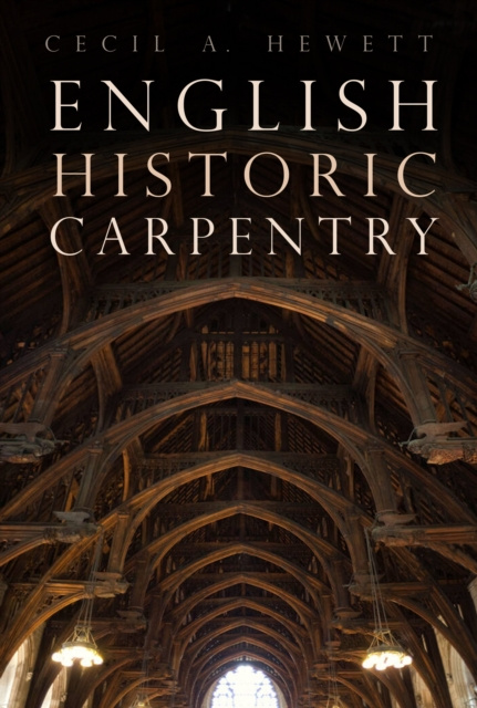 E-book English Historic Carpentry Cecil A. Hewett