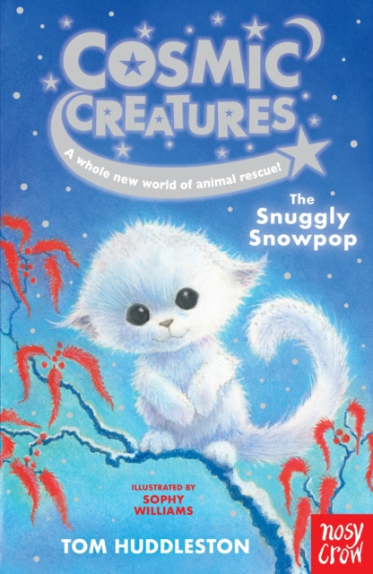 E-kniha Cosmic Creatures: The Snuggly Snowpop Tom Huddleston
