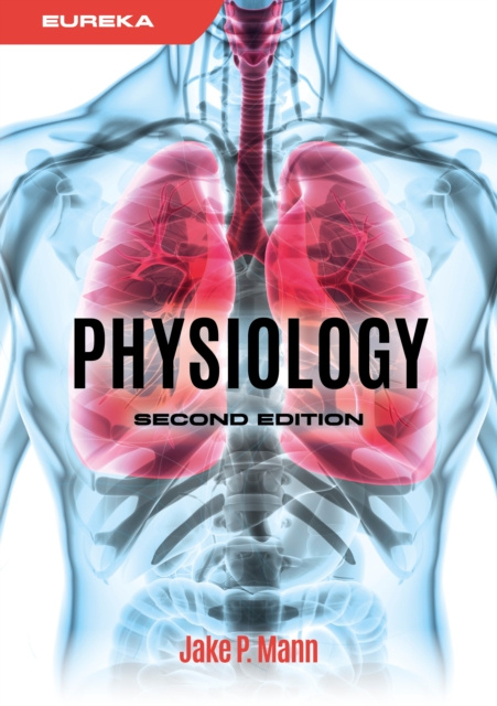 E-book Eureka: Physiology, second edition Jake Mann