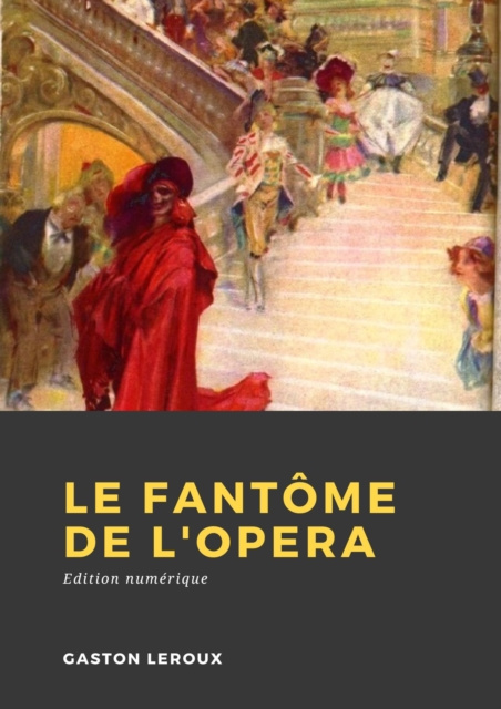 E-kniha Le Fantome de l'Opera Gaston Leroux