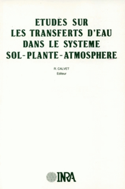 E-kniha Etudes sur les transferts d'eau dans le systeme sol-plantes-atmosphere Raoul Calvet