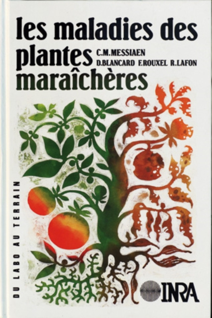 E-kniha Les maladies des plantes maraicheres Francis Rouxel