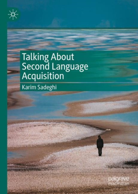E-kniha Talking About Second Language Acquisition Karim Sadeghi