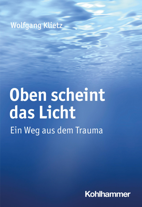 E-book Oben scheint das Licht Wolfgang Klietz