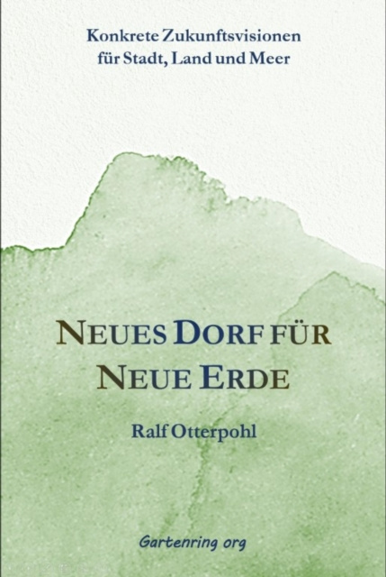 E-knjiga Neues Dorf fur Neue Erde Ralf Otterpohl