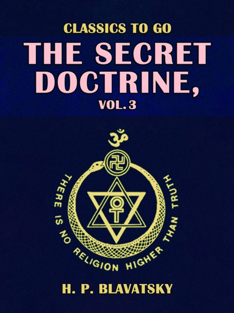E-book Secret Doctrine, Vol. 3 H. P. Blavatsky