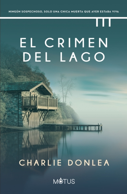 E-kniha El crimen del lago (version espanola) Charlie Donlea