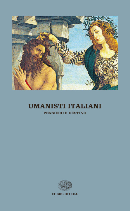 Книга Umanisti italiani. Pensiero e destino 