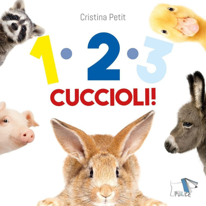 Kniha 1. 2. 3. Cuccioli! Cristina Petit