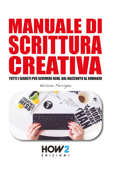 Kniha Manuale di scrittura creativa Nelson Ferrigno