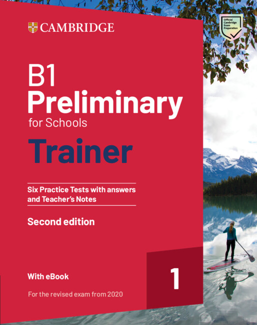 Kniha B1 PRELIMINARY FOR SCHOOLS TRAINER 1 REVISED 2020 