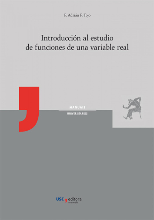 Carte Introducción al estudio de funciones de una variable real FERNANDO ADRIAN FERNANDEZ TOJO