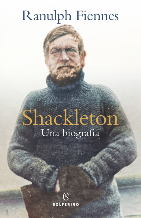 Книга Shackleton. Una biografia Ranulph Fiennes