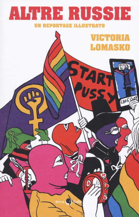 Book Altre Russie. Un reportage illustrato Victoria Lomasko