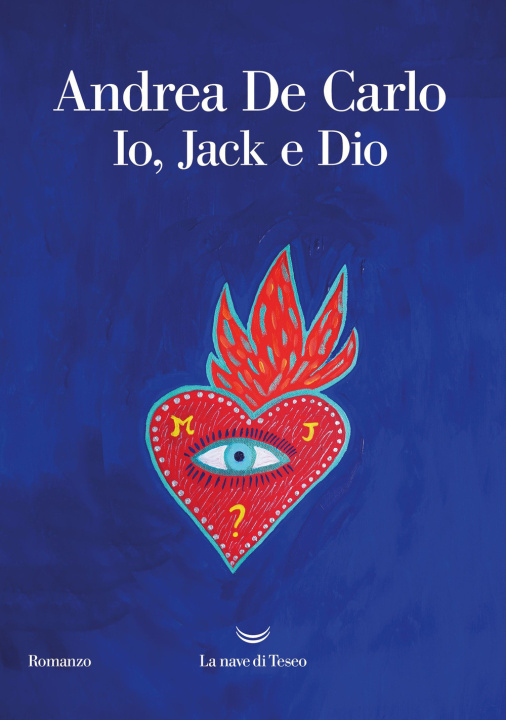 Könyv Io, Jack e Dio Andrea De Carlo