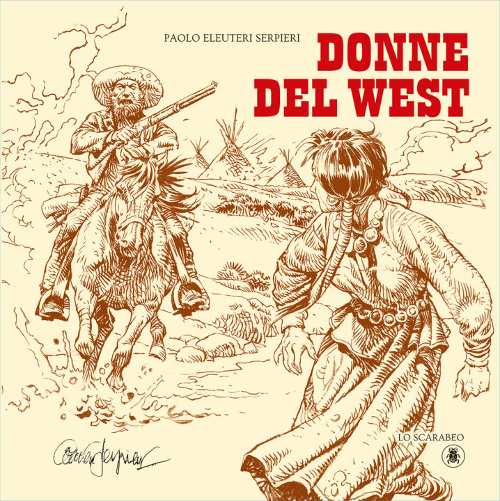 Könyv Donne del West Paolo Eleuteri Serpieri