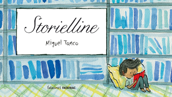Kniha Storielline Miguel Tanco